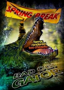 Cover for Feature Film · Bad Cgi Gator (DVD) (2024)