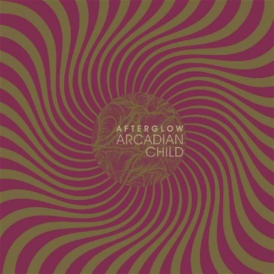 Afterglow - Arcadian Child - Musiikki - RIPPLE MUSIC - 0850628007758 - perjantai 15. kesäkuuta 2018