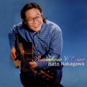 Cover for Isato Nakagawa · Rainbow Chaser (CD) (1999)