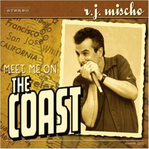Cover for R.J. Mischo · Meet Me On The Coast (CD) (2002)