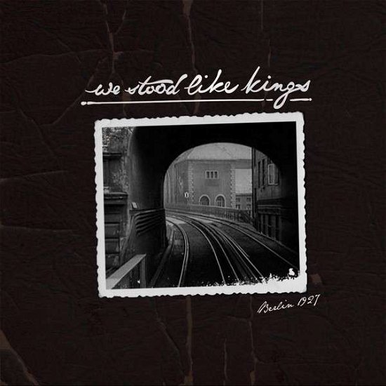 Cover for We Stood Like Kings · Berlin 1927 (LP) (2014)