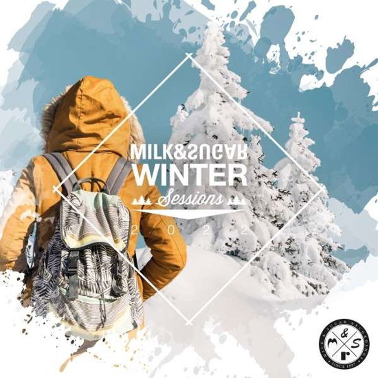 Cover for Various Artists · Milk &amp; Sugar Winter Sessions 2022 (CD) [Digipack] (2022)