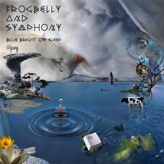 Cover for Frogbelly &amp; Symphony · Blue Bright Ow Sleep (CD) (2015)