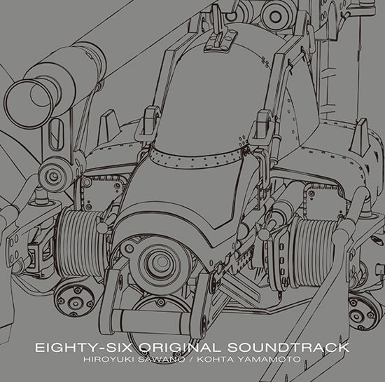 Eighty-Six Original Soundtrack - Sawano, Hiroyuki / Kohta Yamamoto - Musiikki - CBS - 4534530129758 - perjantai 9. heinäkuuta 2021