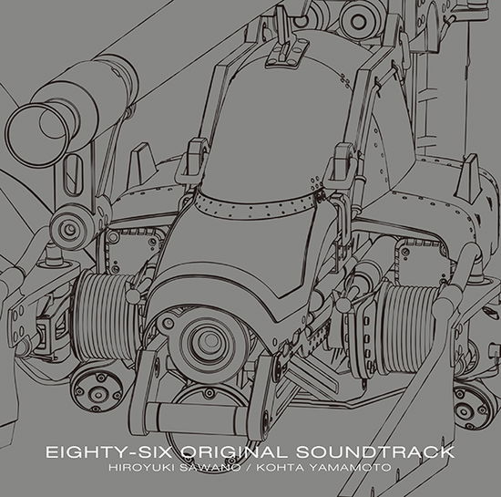 Eighty-Six Original Soundtrack - Sawano, Hiroyuki / Kohta Yamamoto - Musik - CBS - 4534530129758 - 9. juli 2021