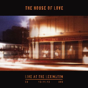 Cover for House Of Love · Live At The Lexington (CD) (2014)