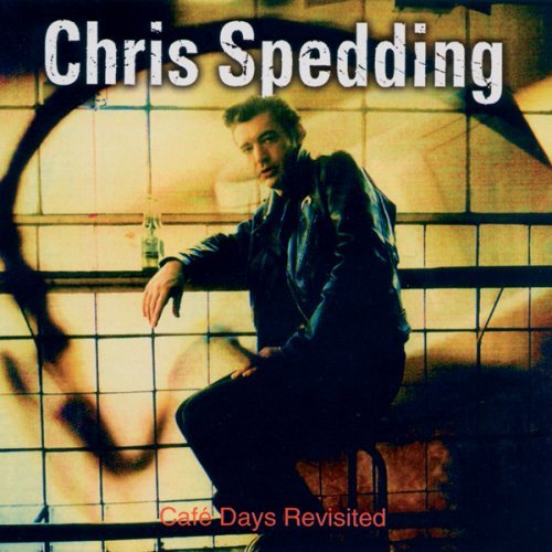 Cafe Days Revisited - Chris Spedding - Musiikki - CORAZONG - 5413992500758 - maanantai 17. maaliskuuta 2014