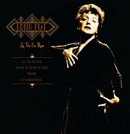 Piaf, Editn: La Vie en Rose - Edith Piaf - Musique - COAST TO COAST - 5711053020758 - 1 février 2023