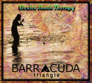 Electro Shock Therapy - Barracuda Triagle - Musique - ROCK - 7320470195758 - 4 décembre 2015