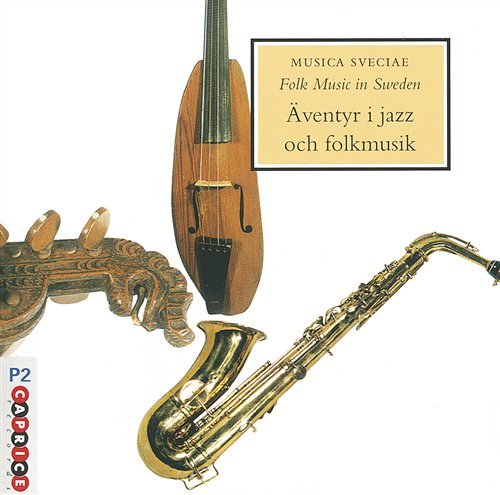 Cover for Musica Sveciae: Adventures in Jazz 4 / Various · Adventures In Jazz And Fo (CD) (2015)
