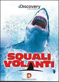 Cover for Squali Volanti (DVD) (2013)