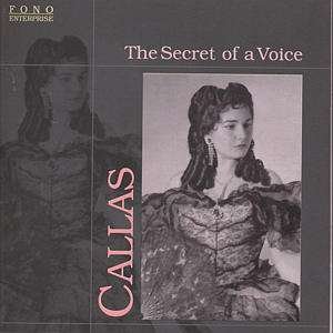 Cover for Callas · Callas-secret of a Voice (CD)