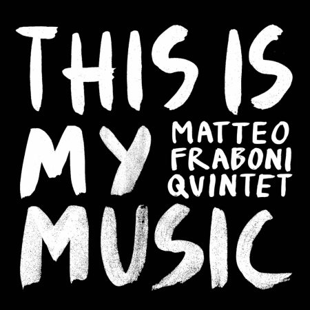 Cover for Matteo Fraboni · This Is My Music (CD) (2012)