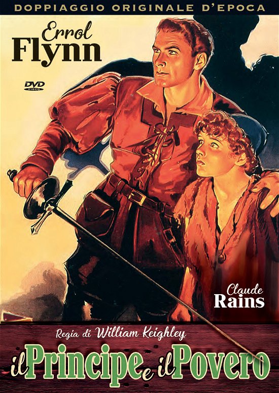 Cover for Errol Flynn,alan Hale,barton Maclane,claude Rains · Principe E Il Povero (Il) (1937) (DVD) (2013)