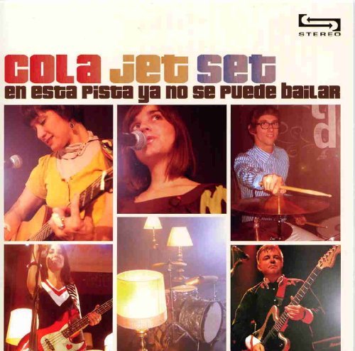 Cover for Cola Jet Set · En Esta Pista Ya No Se Puede Bailar (7&quot;) [Limited edition] (2009)