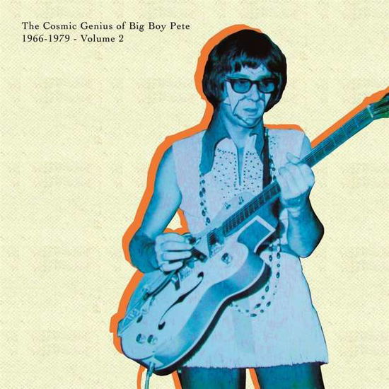 The Cosmic Genius Of Big Boy Pete Vol. 2 - Big Boy Pete - Musik - MONO-TONE - 8435008871758 - 21. januar 2022