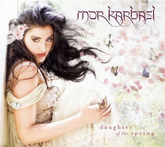 Cover for Mor Karbasi · Daughter Of The Spring (CD) (2011)
