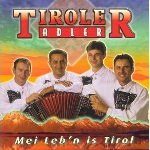 Mei Lebn is Tirol - Tiroler Adler - Música - HERA - 9003548517758 - 8 de novembro de 2000