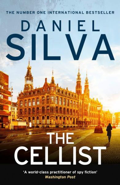The Cellist - Daniel Silva - Books - HarperCollins Publishers - 9780008280758 - July 7, 2022