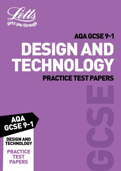 Cover for Letts GCSE · Grade 9-1 GCSE Design and Technology AQA Practice Test Papers - Letts GCSE 9-1 Revision Success (Paperback Book) (2019)