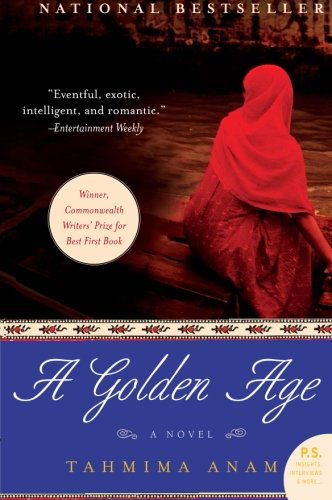 Cover for Tahmima Anam · A Golden Age: A Novel (Taschenbuch) [Reprint edition] (2009)