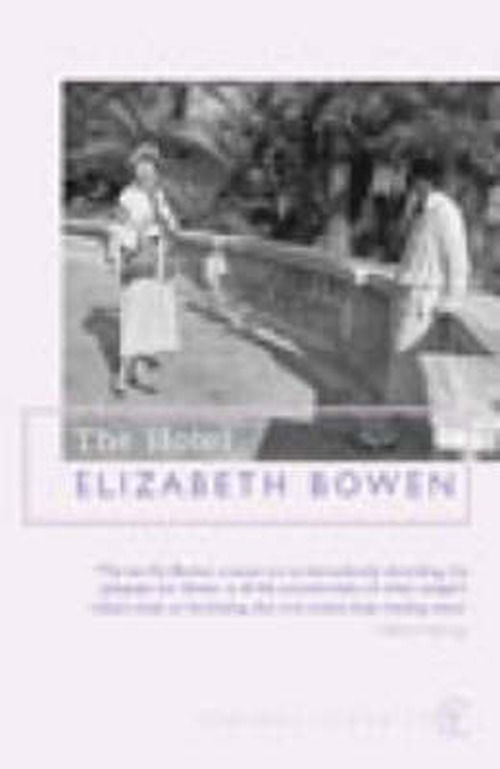 The Hotel - Elizabeth Bowen - Boeken - Vintage Publishing - 9780099284758 - 6 maart 2003