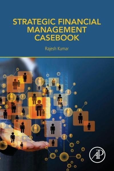 Cover for Kumar · Strategic Financial Management Casebook (Paperback Bog) (2016)