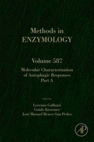 Cover for Lorenzo Galluzzi · Molecular Characterization of Autophagic Responses Part A - Methods in Enzymology (Inbunden Bok) (2017)