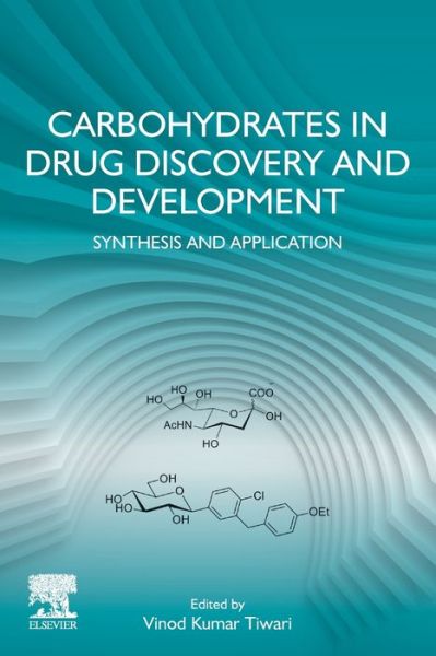 Cover for Carbohydrates in Drug Discovery and Development: Synthesis and Application (Paperback Book) (2020)