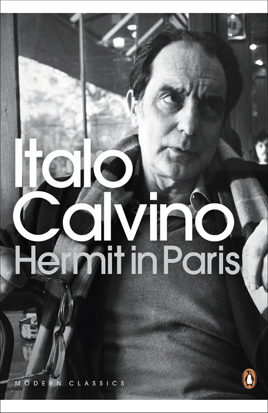 Cover for Italo Calvino · Hermit in Paris - Penguin Modern Classics (Pocketbok) (2011)