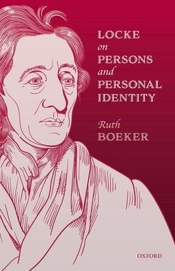 Cover for Boeker, Ruth (Assistant Professor in Philosophy, Assistant Professor in Philosophy, University College Dublin, Ireland) · Locke on Persons and Personal Identity (Gebundenes Buch) (2021)