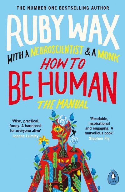 Cover for Ruby Wax · How to Be Human: The Manual (Paperback Book) (2018)