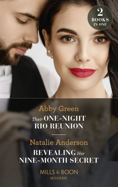 Cover for Abby Green · Their One-Night Rio Reunion / Revealing Her Nine-Month Secret: Their One-Night Rio Reunion (Jet-Set Billionaires) / Revealing Her Nine-Month Secret (Taschenbuch) (2022)