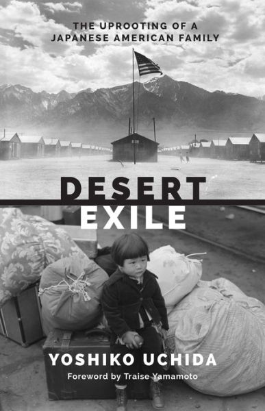 Cover for Yoshiko Uchida · Desert Exile: The Uprooting of a Japanese American Family - Desert Exile (Paperback Book) [Revised edition] (2015)