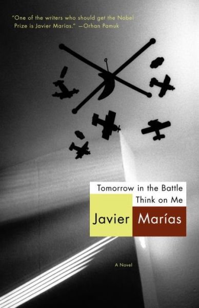 Cover for Javier Marias · Tomorrow in the Battle Think on Me (Vintage International) (Paperback Bog) [Reprint edition] (2013)