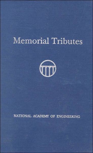 Memorial Tributes: Volume 8 - National Academy of Engineering - Books - National Academies Press - 9780309055758 - November 4, 1996