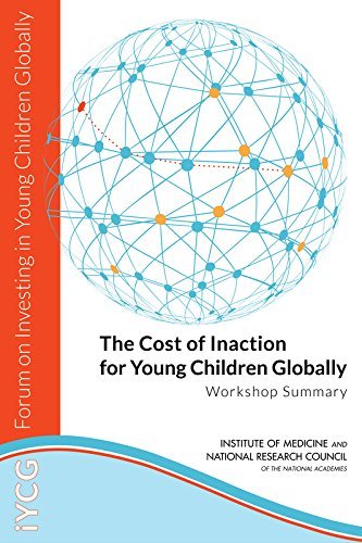 Cover for National Research Council · The Cost of Inaction for Young Children Globally: Workshop Summary (Taschenbuch) (2014)