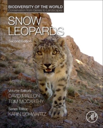Cover for Snow Leopards - Biodiversity of the World: Conservation from Genes to Landscapes (Hardcover Book) (2023)