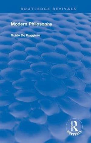 Cover for Guido De Ruggiero · Modern Philosophy - Routledge Revivals (Paperback Book) (2020)