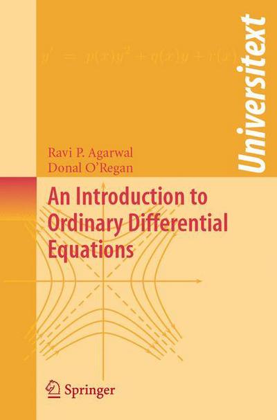 Cover for Ravi P. Agarwal · An Introduction to Ordinary Differential Equations - Universitext (Paperback Book) [2008 edition] (2008)