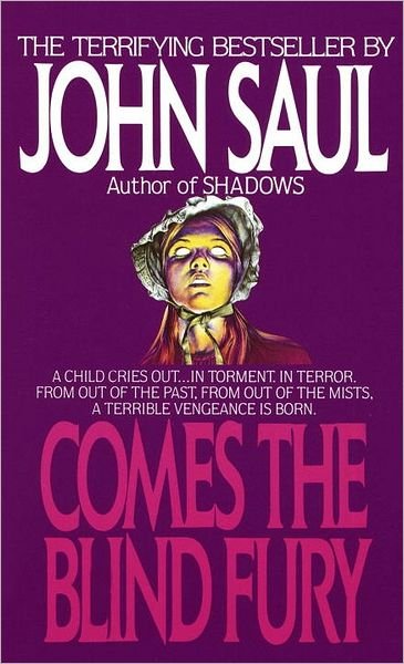 Cover for John Saul · Comes the Blind Fury (Paperback Book) (1990)
