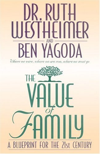 Cover for Ben Yagoda · The Value of Family: A Blueprint for the 21st Century (Innbunden bok) [First edition] (1996)