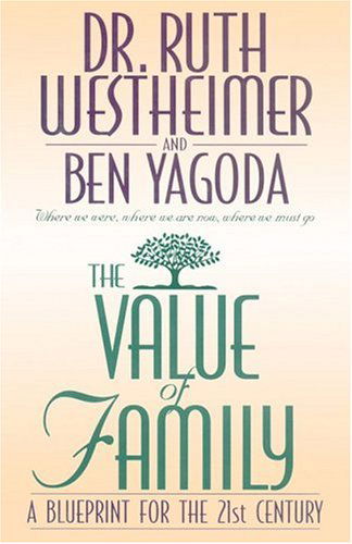 Cover for Ben Yagoda · The Value of Family: A Blueprint for the 21st Century (Gebundenes Buch) [First edition] (1996)