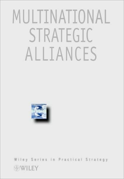 Cover for Mockler, Robert J. (St. John's University, New York, USA) · Multinational Strategic Alliances - Wiley Series in Practical Strategy (Hardcover Book) (1999)