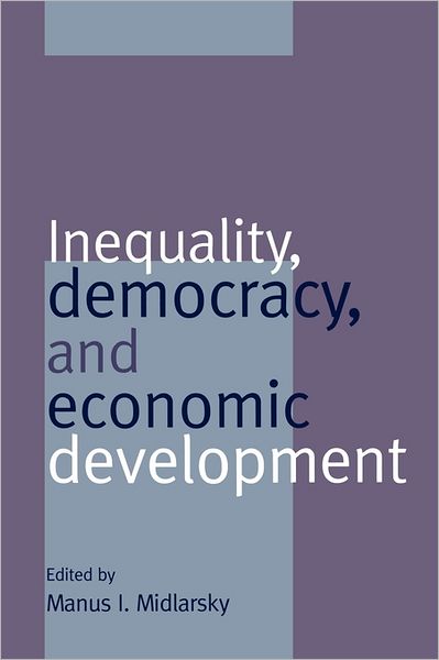 Cover for Manus I Midlarsky · Inequality, Democracy, and Economic Development (Paperback Book) (1997)