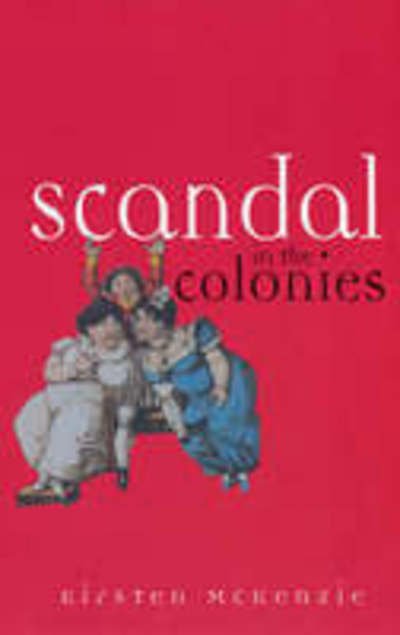 Cover for Kirsten McKenzie · Scandal in the colonies (Buch) (2024)