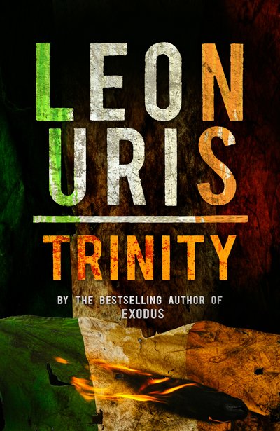 Trinity - Leon Uris - Livros - Transworld Publishers Ltd - 9780552170758 - 10 de setembro de 2015