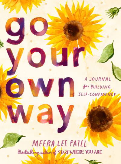 Go Your Own Way - Meera Lee Patel - Książki - Penguin Publishing Group - 9780593418758 - 24 października 2023