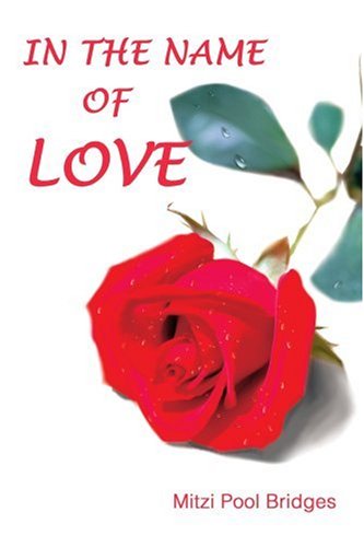 Cover for Mitzi Pool Bridges · In the Name of Love (Paperback Book) (2003)