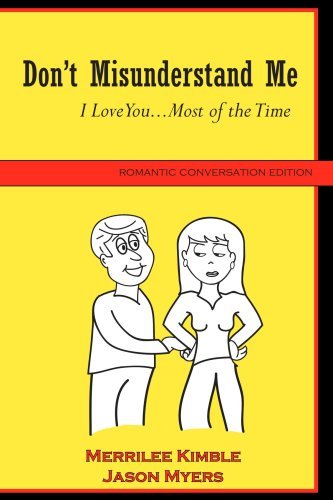 Cover for Jason Myers · Don't Misunderstand Me - Romantic Conversation Edition (Pocketbok) (2007)